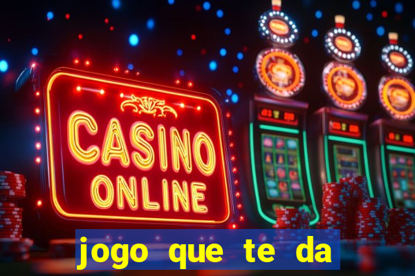 jogo que te da bonus no cadastro