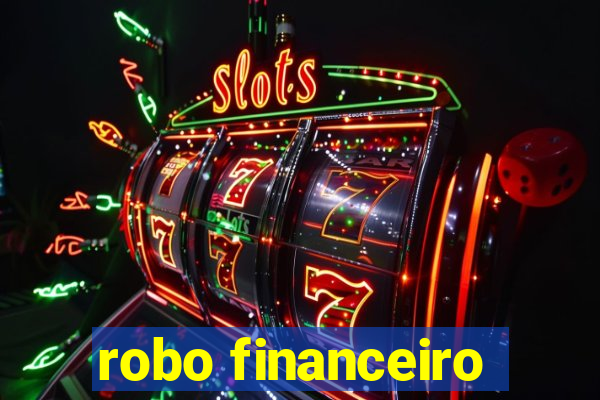 robo financeiro