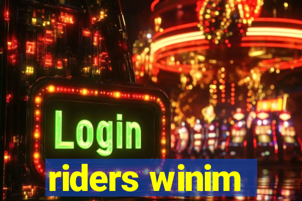 riders winim