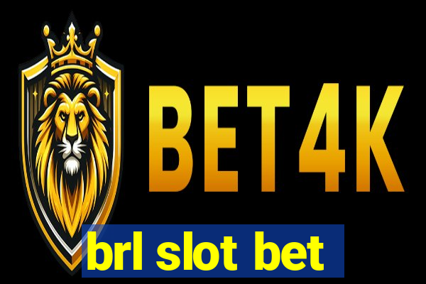 brl slot bet