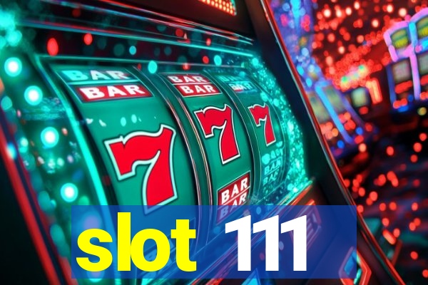 slot 111