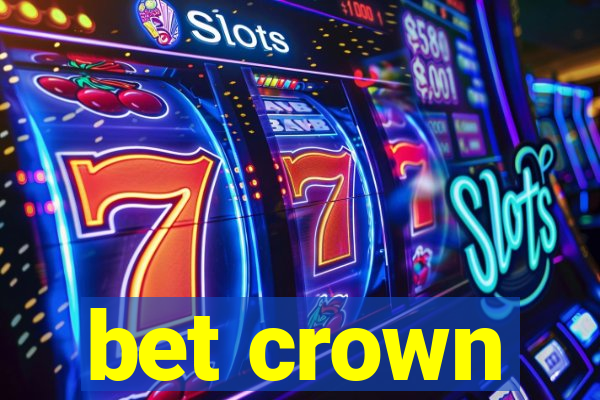 bet crown