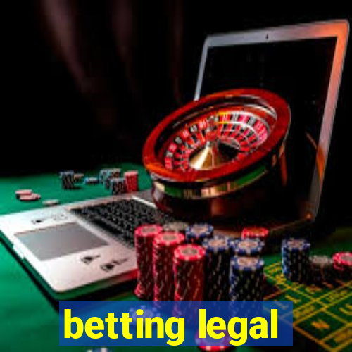 betting legal