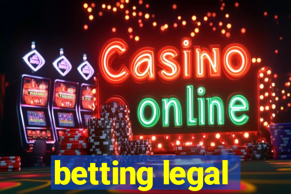 betting legal