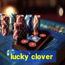 lucky clover