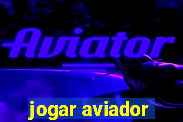 jogar aviador