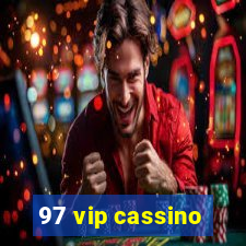 97 vip cassino