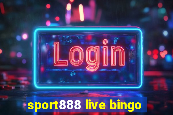 sport888 live bingo