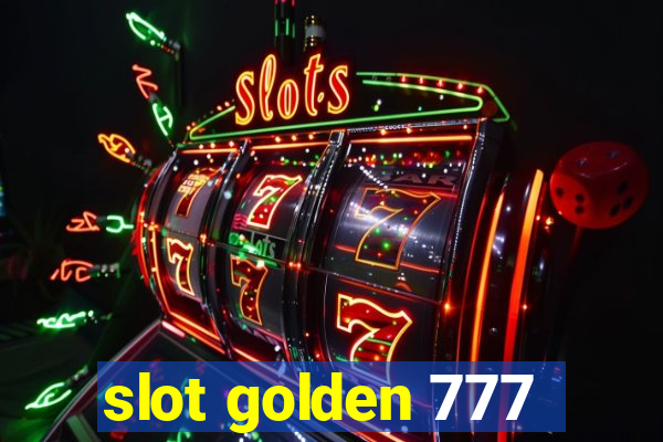 slot golden 777