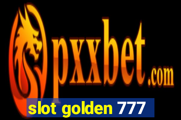 slot golden 777