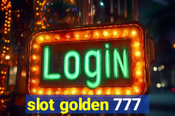 slot golden 777