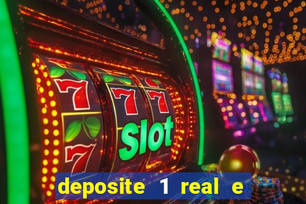 deposite 1 real e ganhe 10