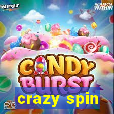 crazy spin