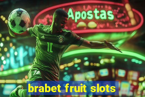 brabet fruit slots