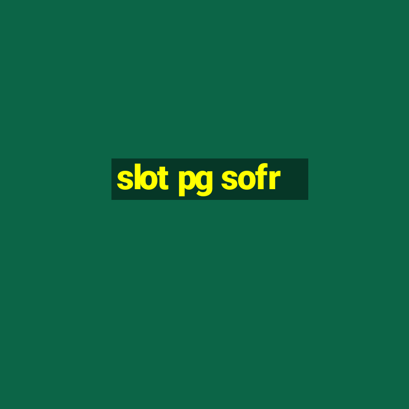 slot pg sofr