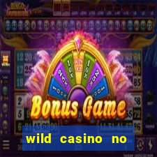 wild casino no deposit bonus