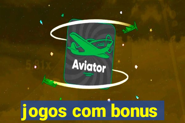 jogos com bonus