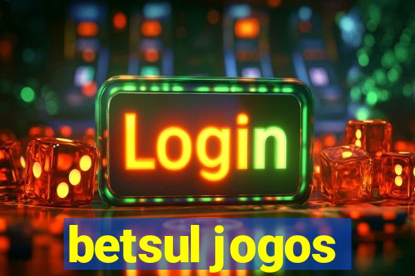 betsul jogos