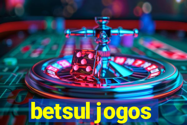 betsul jogos