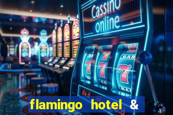 flamingo hotel & casino las vegas