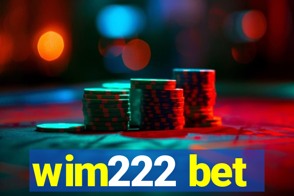 wim222 bet