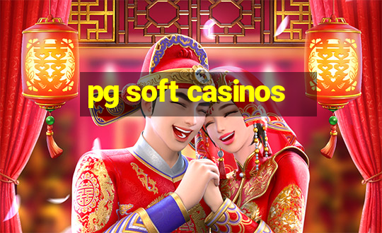 pg soft casinos