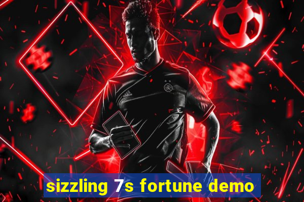 sizzling 7s fortune demo