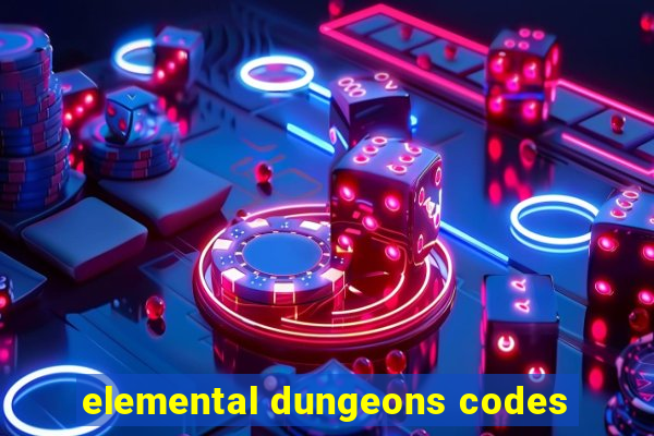 elemental dungeons codes