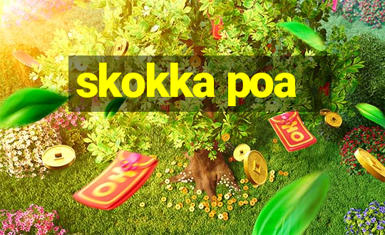 skokka poa