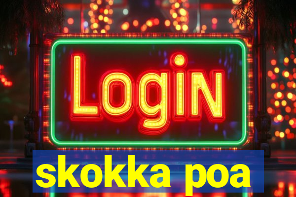 skokka poa