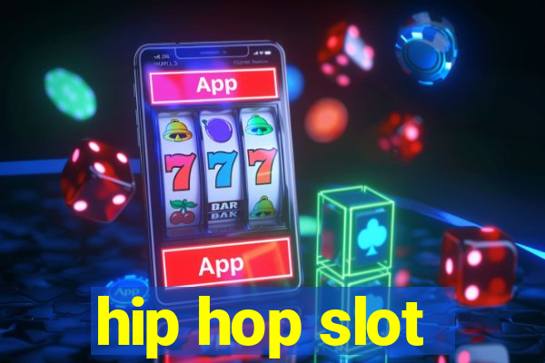 hip hop slot