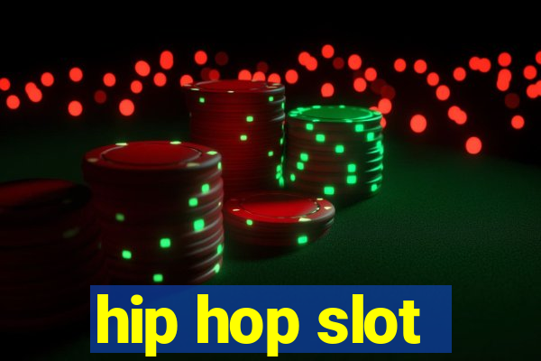 hip hop slot