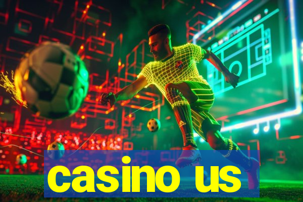 casino us