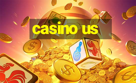 casino us