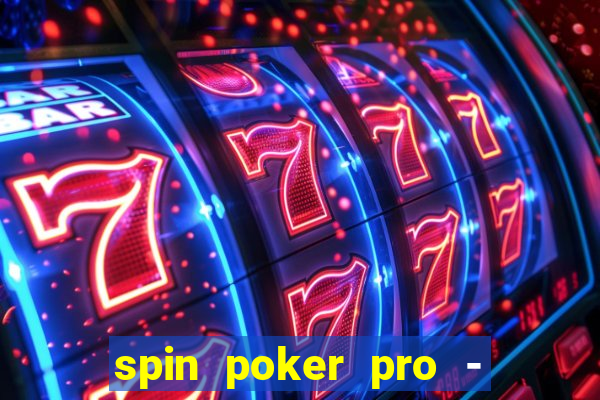 spin poker pro - casino games