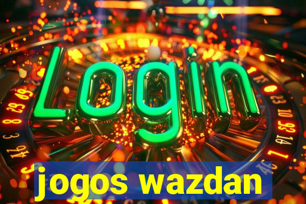 jogos wazdan