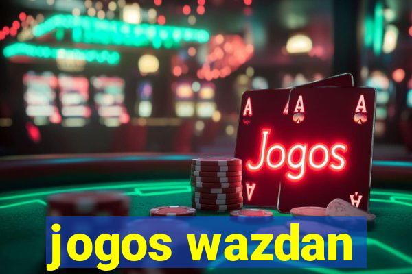 jogos wazdan