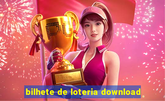 bilhete de loteria download