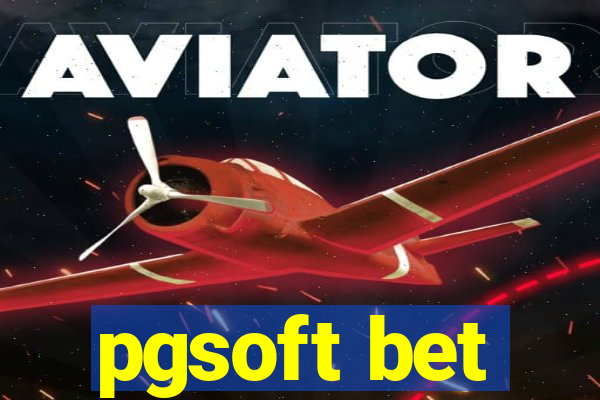 pgsoft bet