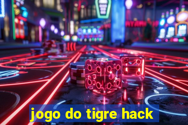 jogo do tigre hack