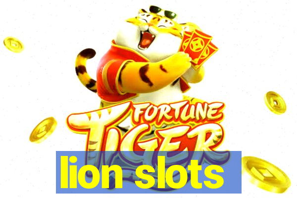 lion slots