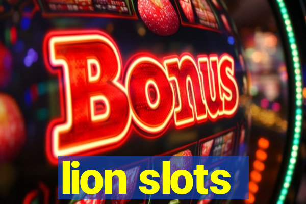 lion slots