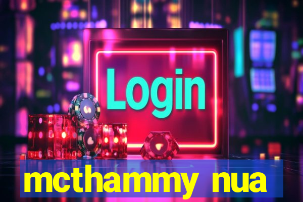 mcthammy nua