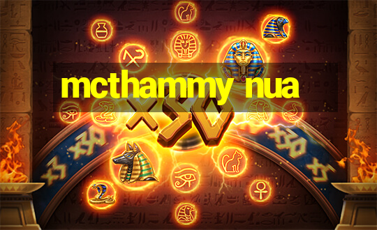 mcthammy nua