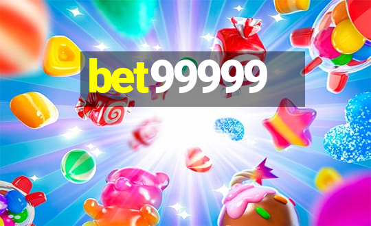 bet99999