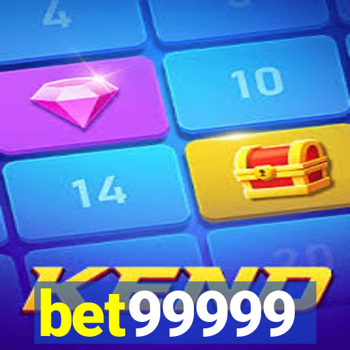 bet99999