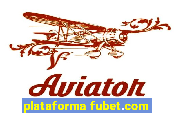 plataforma fubet.com