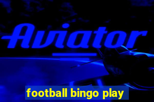 football bingo play