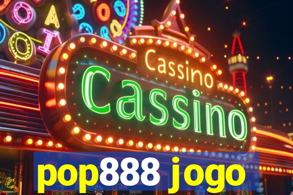 pop888 jogo