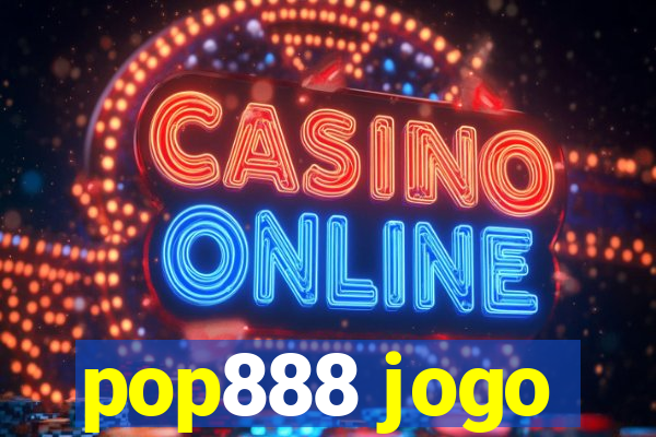 pop888 jogo